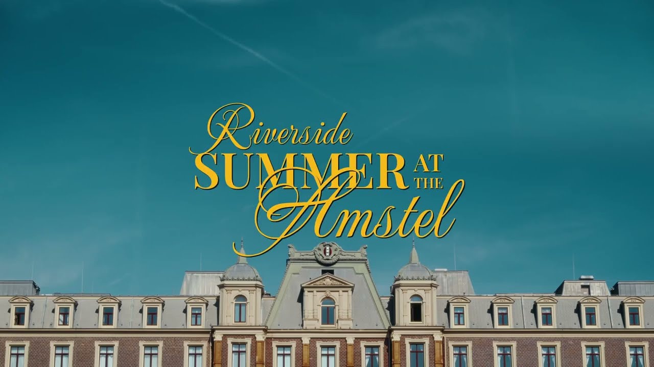 Riverside Summer at the Amstel
