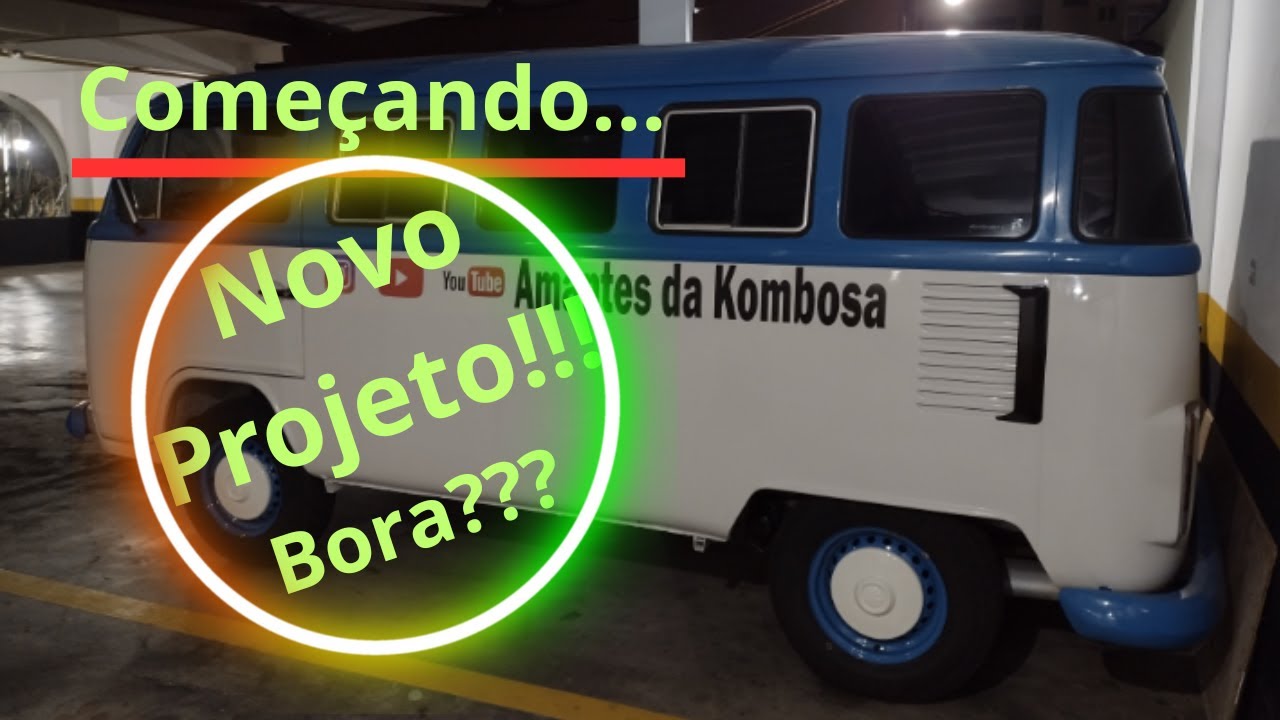 Kombi Safira,  Novo Projeto.