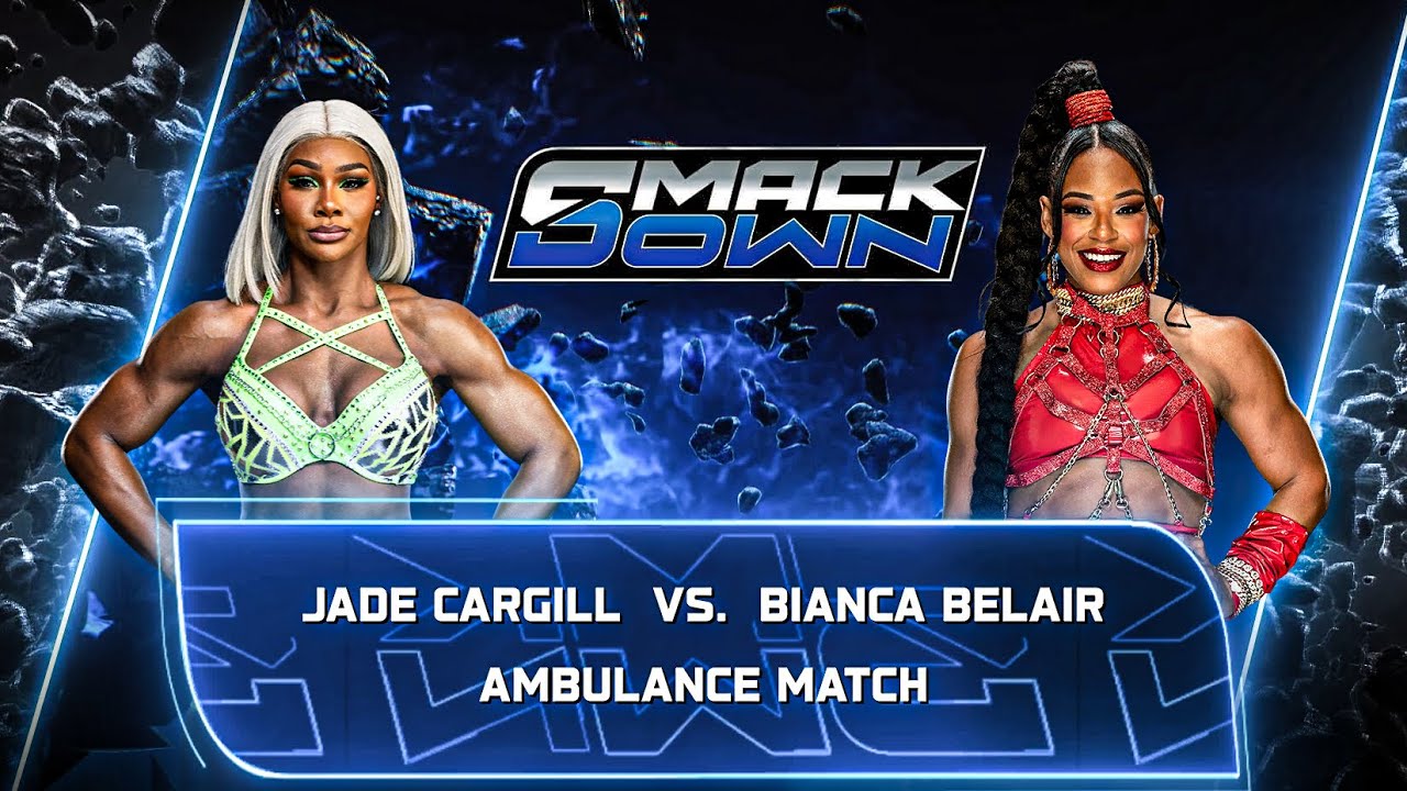 Jade Cargill Vs Bianca Belair - Ambulance Match At WWE Smackdown