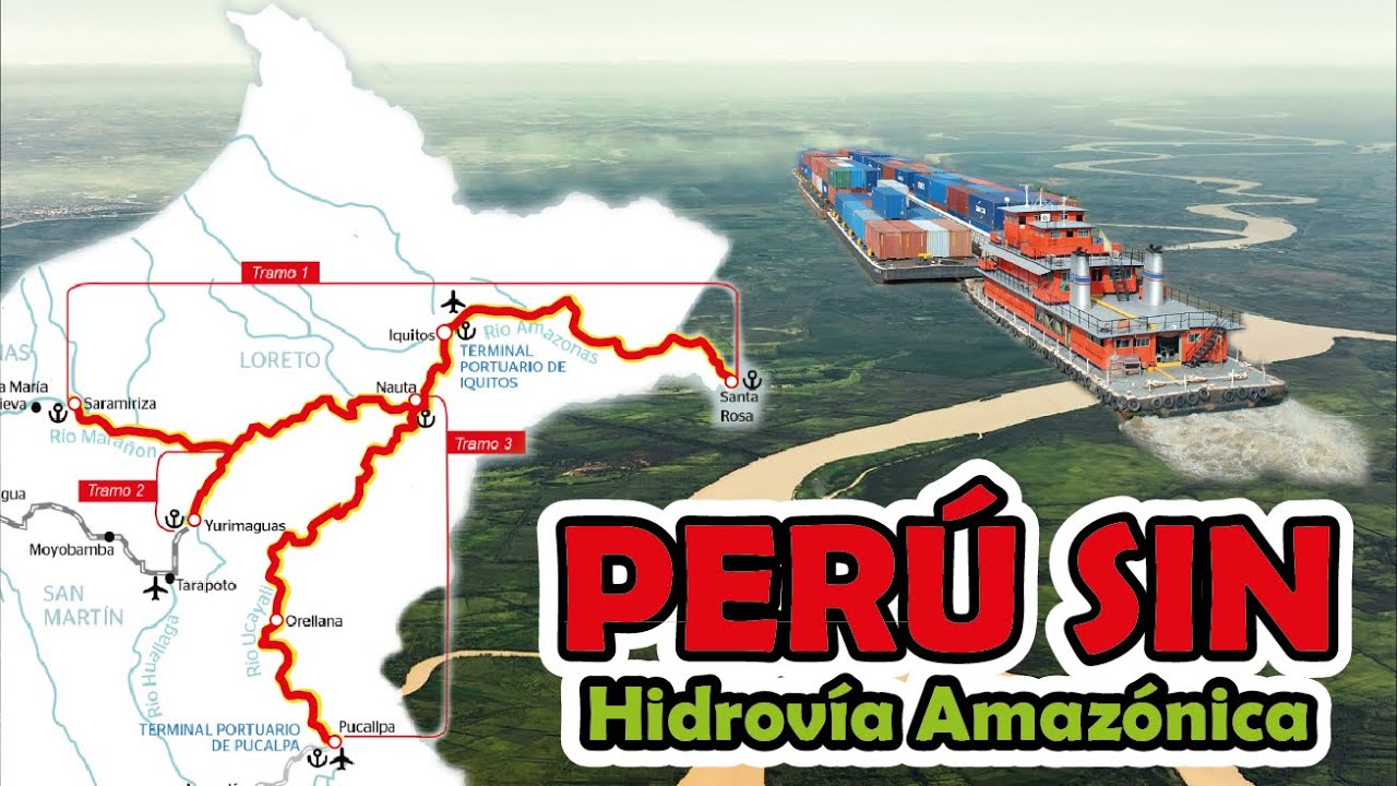 ⚓🚢 El proyecto que podría cambiar la selva peruana [HIDROVÍA Amazónica]  🇵🇪