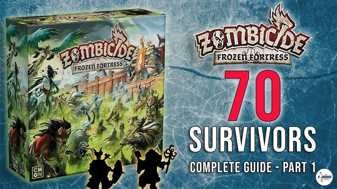 Zombicide: Frozen Fortress Guide Part 1 – Survivors