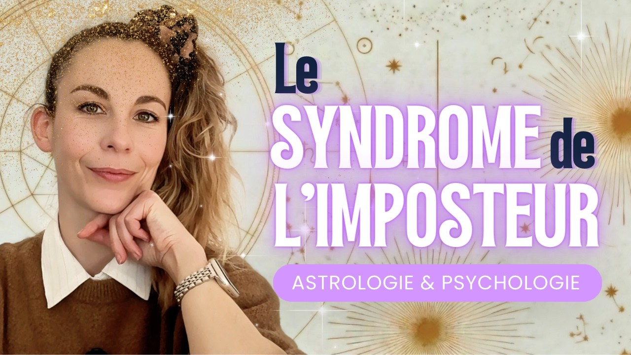 Syndrome de l'imposteur & Astrologie : ce que ça révèle sur vous