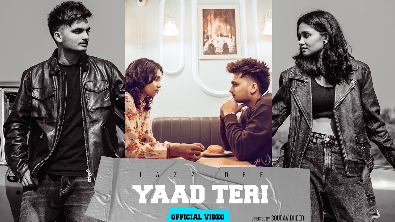 Yaad Teri : Jazz Dee | Sourav Dheer | Young Tunes | Latest Punjabi Songs 2022 | New Punjabi Songs