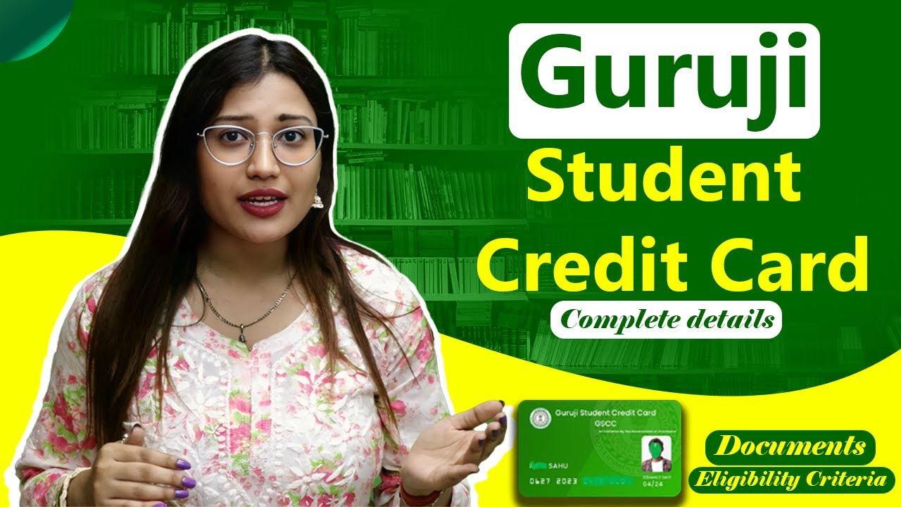 Guruji Student Credit Card Yojana |Rs.15 Lakh Education Loan at 4% | Complete Details