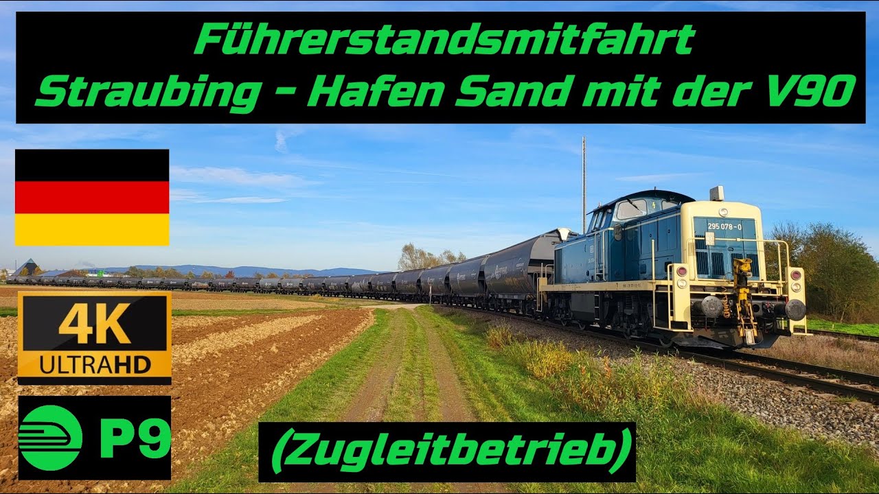 Führerstandsmitfahrt Straubing - Hafen Sand mit der V90 (Zugleitbetrieb)