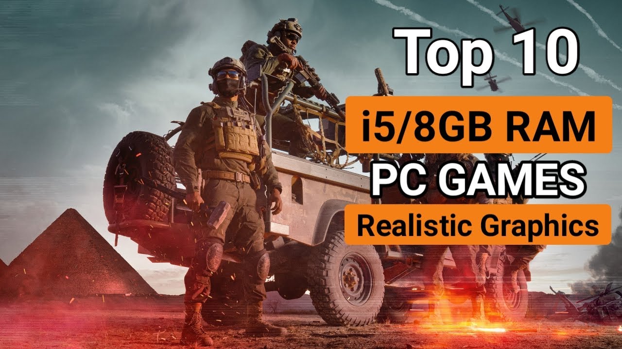 Top 10 Realistic Graphics Games for i5 / 8GB RAM PC | Ultra HD Games 2025 🔥