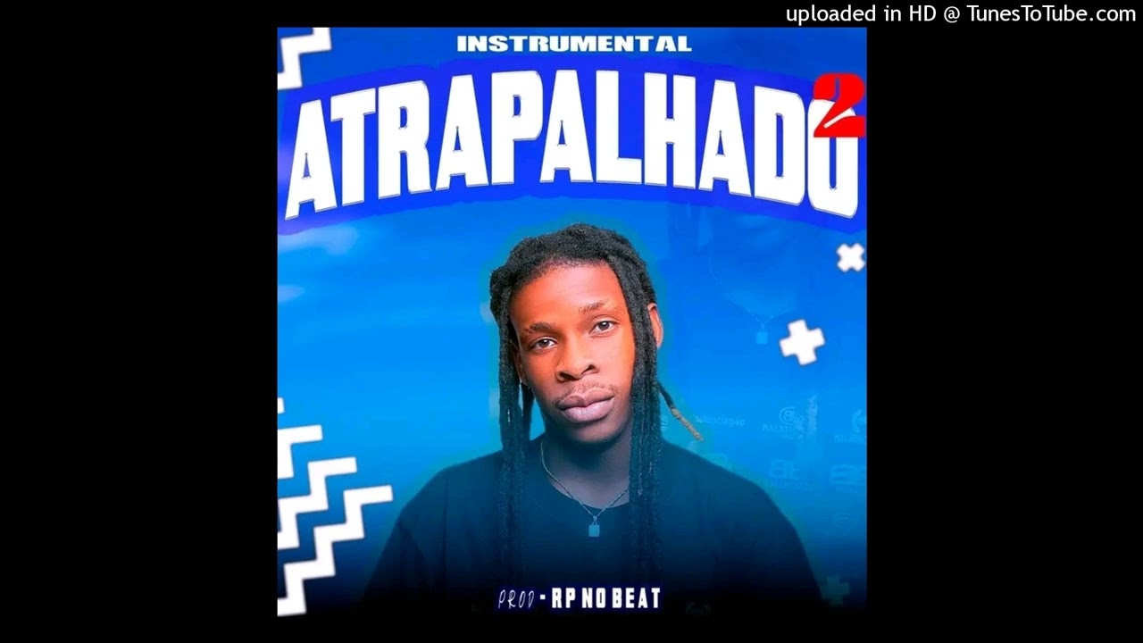 ATRAPALHADO 2 - Instrumental Kuduro Adoço(PROD. RP NO BEAT)