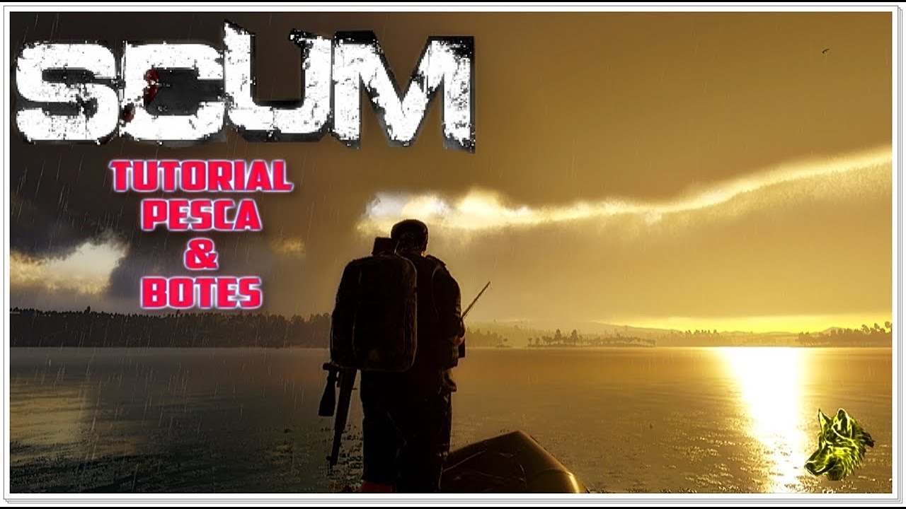 SCUM 0.5 TUTORIAL Español Latino - TODO SOBRE PESCA Y BOTES