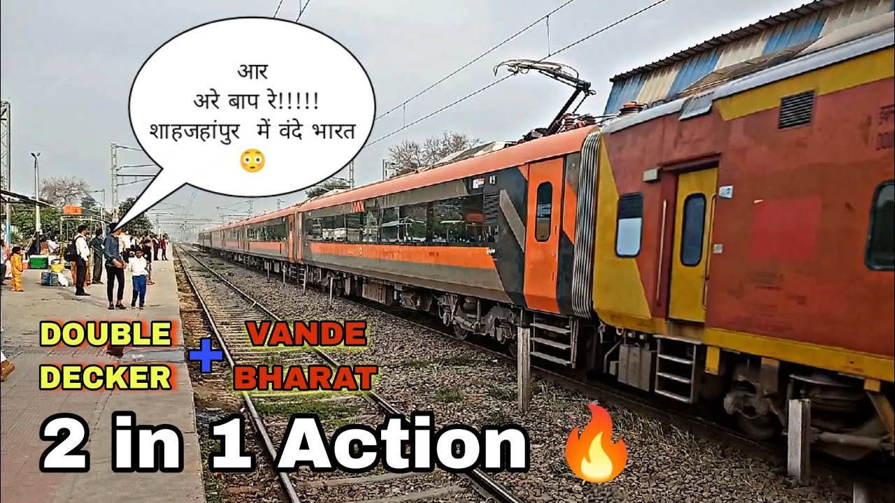 Lucknow Double Decker VS Lucknow Vande bharat 🔥 || शहीदों की नगरी शाहजहांपुर से निकली तेज रेलगाड़ी 🔥