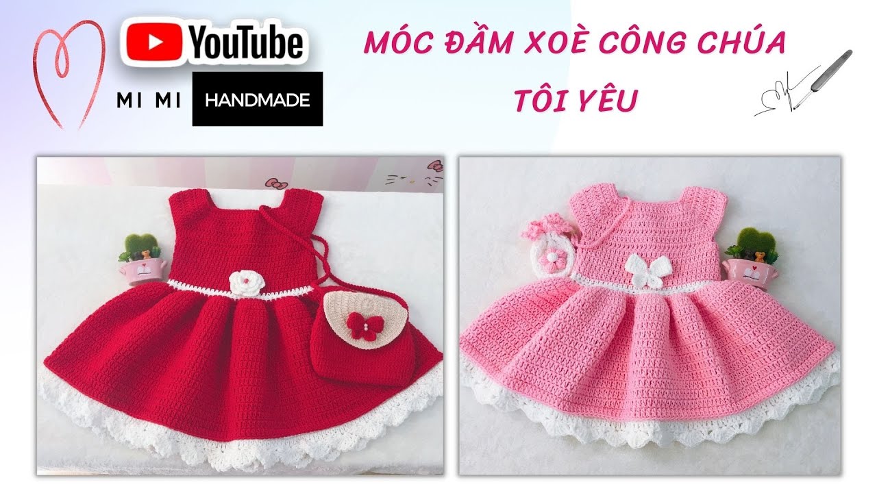 Móc Đầm Xoè Công Chúa Tôi Yêu 👑 | Chi Tiết Số Đo Dễ Làm | Crochet Princess Dress | Mimi Handmade