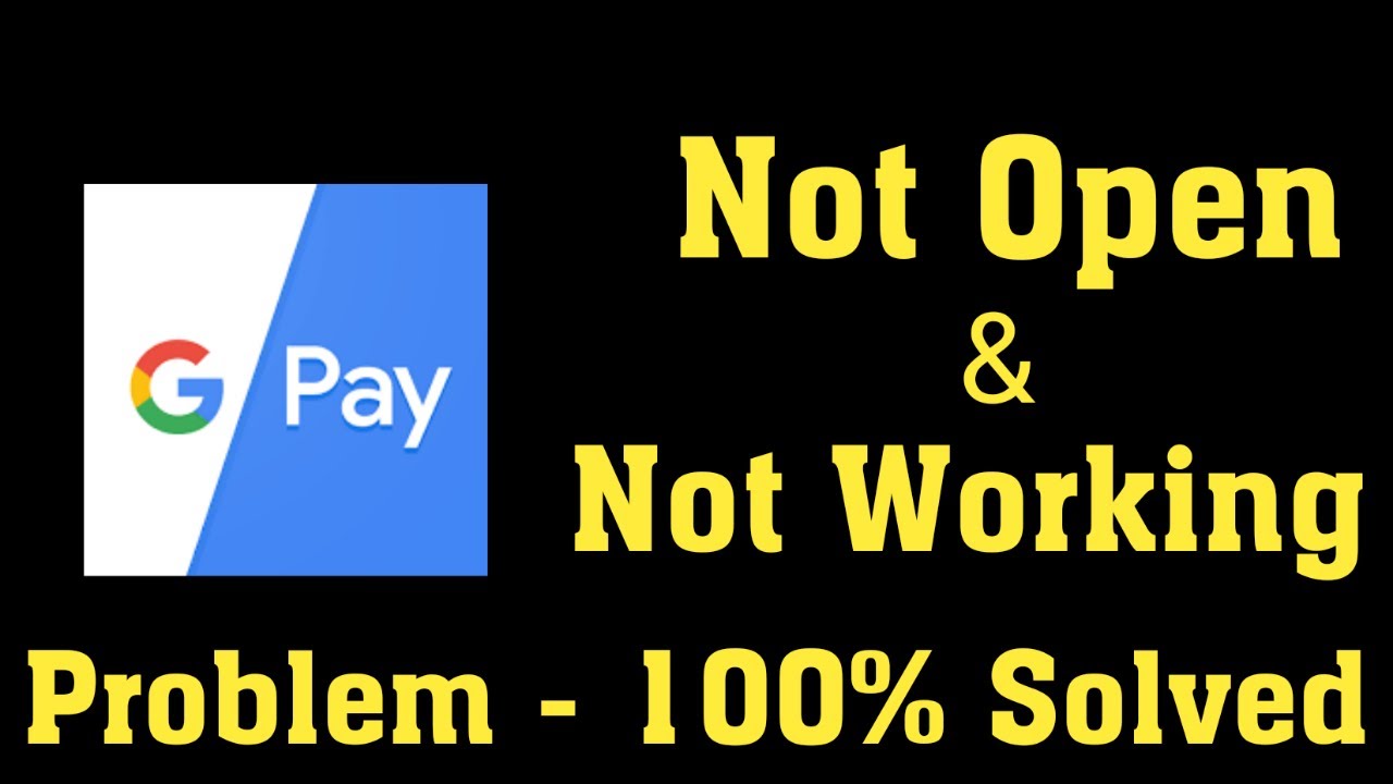How To Fix Google Pay Not Open Problem Android & Ios || How To Fix Google Pay Not Working Problem