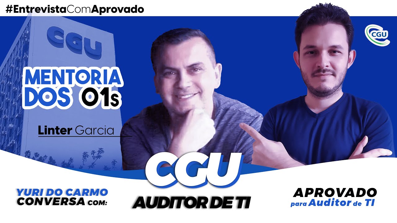 #EntrevistaComAprovado - Linter Garcia - Aprovado na CGU para Auditor de TI