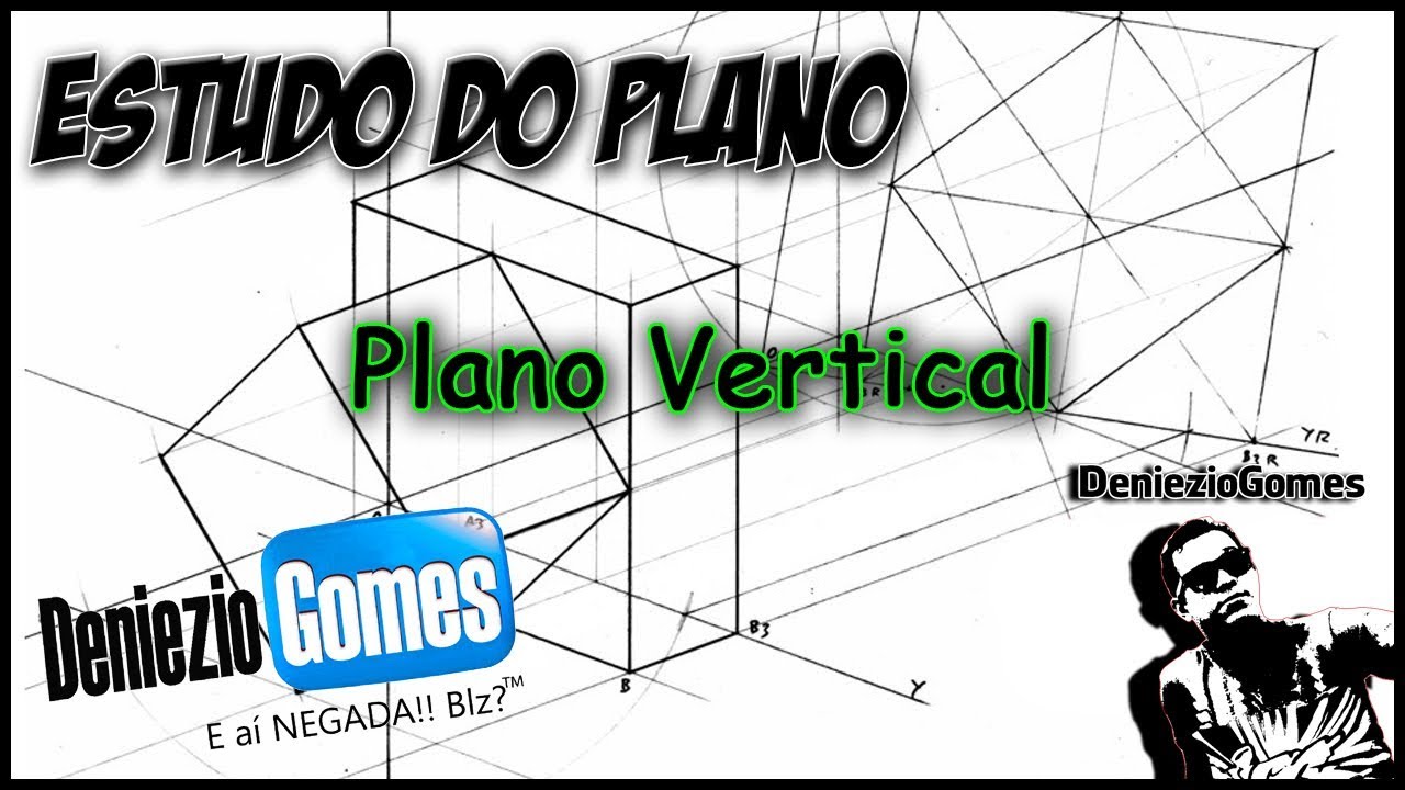 Geometria Descritiva - PLANO VERTICAL