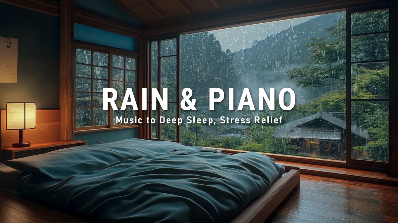 Peaceful Rain & Relaxing Piano Music in a Cozy Warm Bedroom | Gentle Rain on Window | Deep Sleep