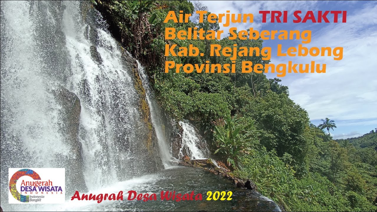 Air Terjun TRI SAKTI, desa Belitar Seberang Kab. Rejang Lebong Bengkulu || Anugrah Desa Wisata 2022
