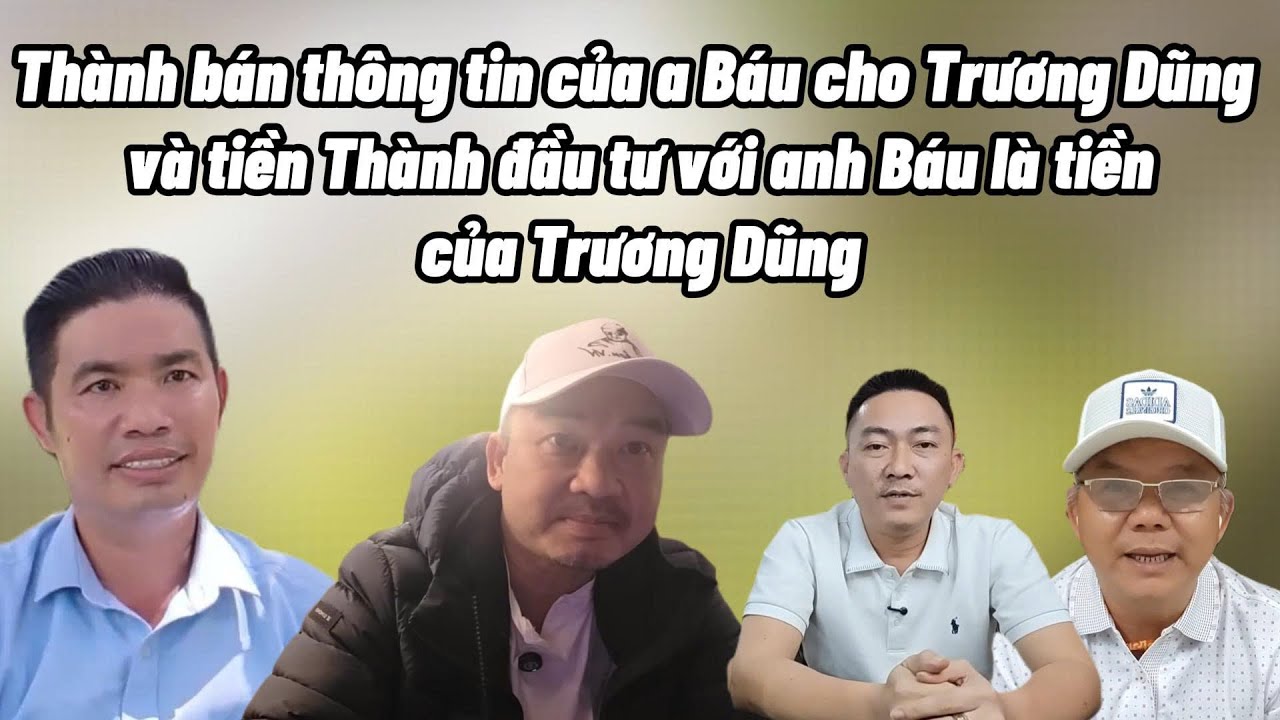 Đinh Hoàng Nhân tung bằng chứng Thành là người đưa thông tin của Anh Báu cho Trương Dũng