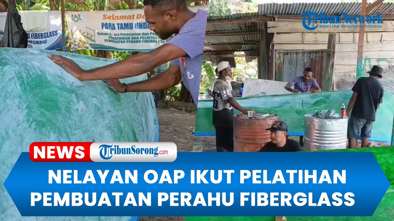 Nelayan OAP Sorong Selatan Diajari Bikin Perahu Fiberglass, Sebulan Hasilkan 18 Unit