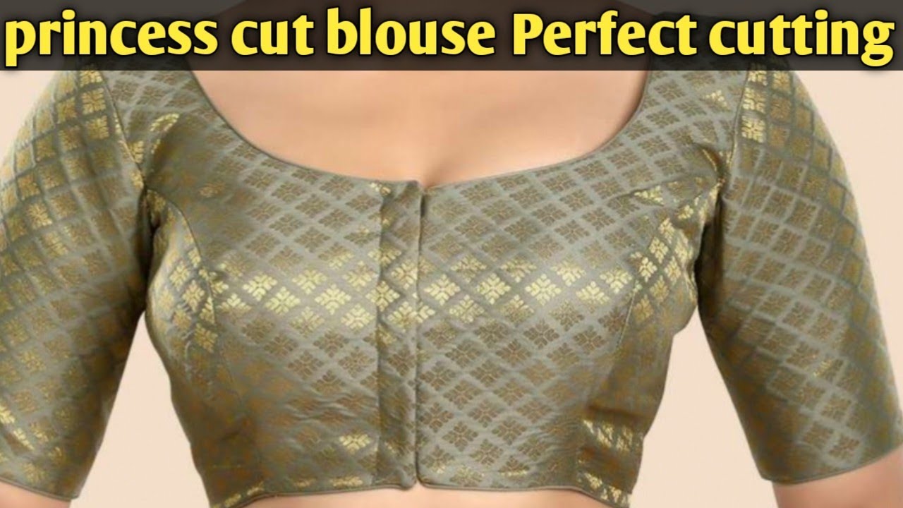 Princess cut blouse Perfect cutting for biginers