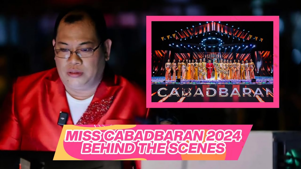 MISS CABADBARAN 2024 | BEHIND THE SCENES😊