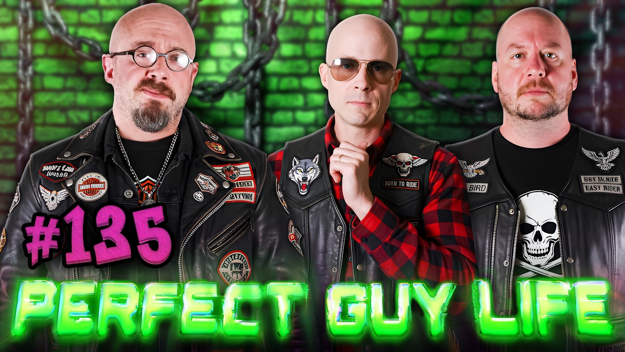 Biker Badass! | Perfect Guy Life #135 w/ Sam Hyde, Charls Carroll & Nick Rochefort