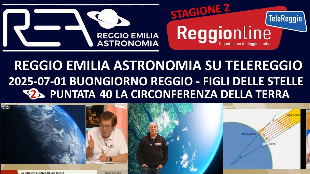LA CIRCONFERENZA DELLA TERRA - FIGLI DELLE STELLE STG. 2 Puntata 40 del 2025-07-01