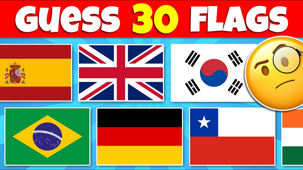 Guess the Flags | 30 Flag Quiz