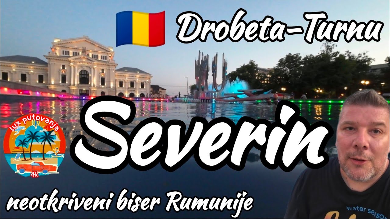 DROBETA TURNU SEVERIN | neotkriven biser | Rumunija | obilazak i utisci | Romania  | 4K (UHD)
