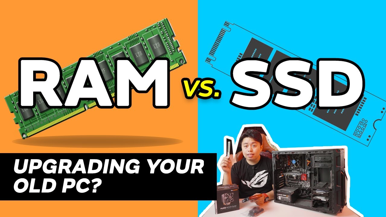 SSD vs RAM Upgrading your old computer, which one is worth the upgrade?