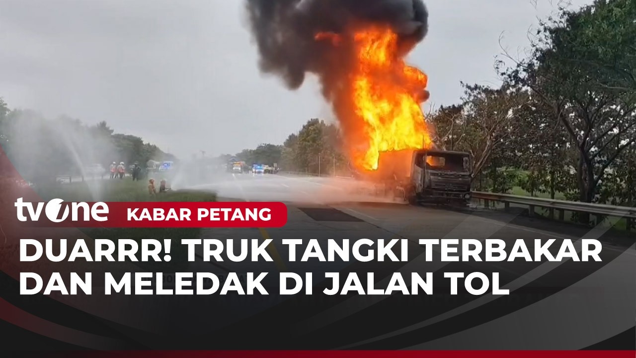 Truk Tangki Bermuatan Tiner Terbakar, Ledakan Terdengar Beberapa Kali | Kabar Petang
