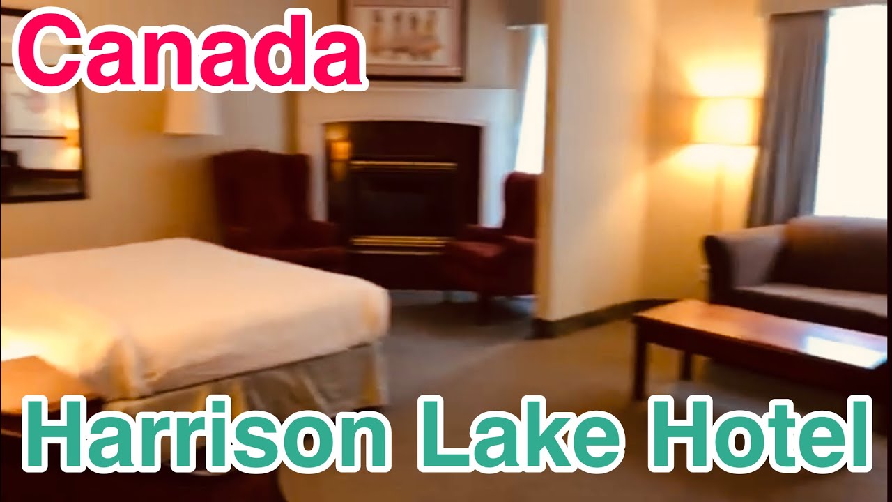 [Hotel Tour] Harrison Lake Hotel BC Canada Sep 12, 2021
