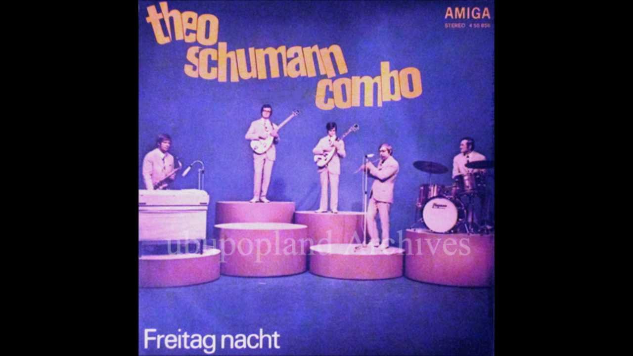 Theo Schumann combo - Freitag nacht - GDR 71 Freakbeat Psych fuzz organ bespoke