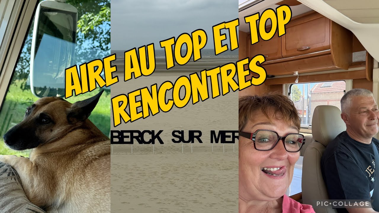 #134 Une aire de camping cars bien agréable et de belles rencontres à Berk sur Mer