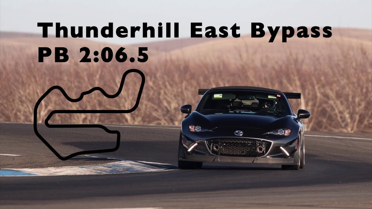 ND Miata Thunderhill East BY 2:06.5 Track Day