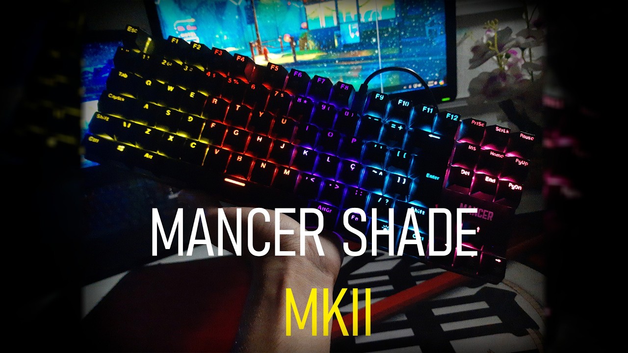 MELHOR TECLADO CUSTO BENEFÍCIO ATE 150 REAIS! | UNBOXING MANCER SHADE MKII