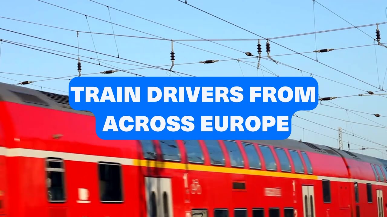 Train Drivers from across Europe speak out on the future of train driving