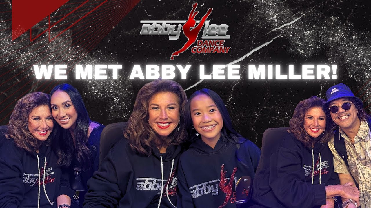 WE MET ABBY LEE MILLER from DANCE MOMS!