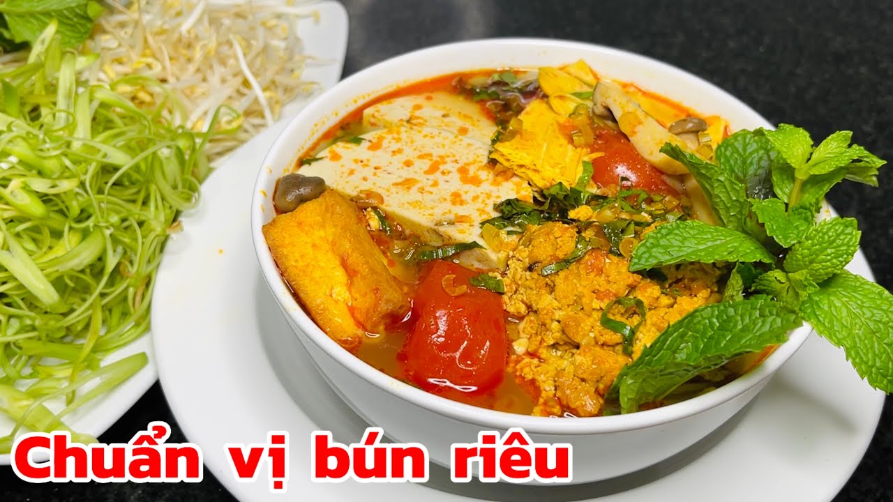 Bí quyết nấu nồi bún riêu Chay đúng vị bún riêu