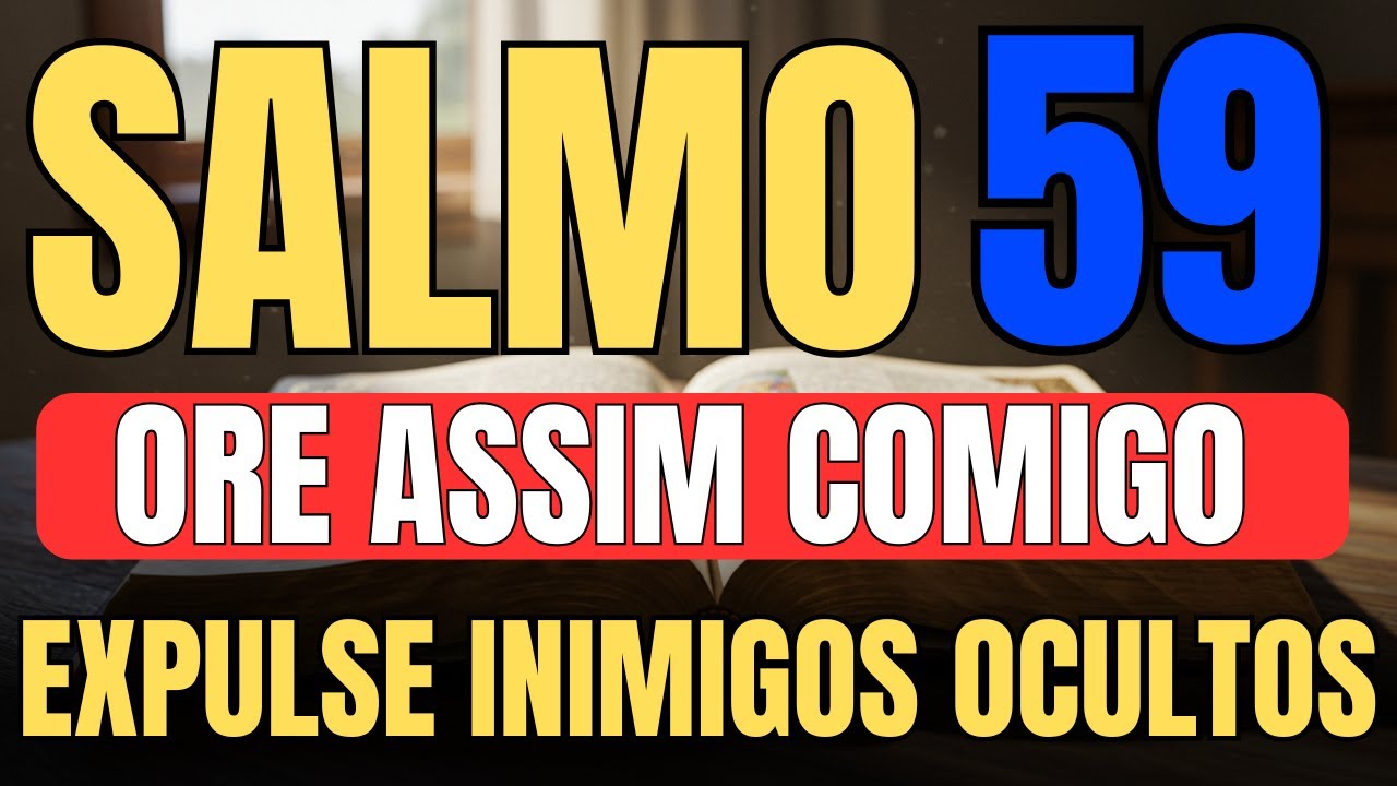 PODEROSO SALMO 59 PARA DESTRUIR CONSPIRAÇÃO, EMBOSCADAS E ATAQUES NOTURNOS CONTRA VOCÊ