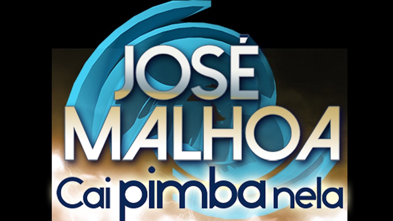 Jos&eacute; Malhoa - Cai pimba nela (Lyric video)