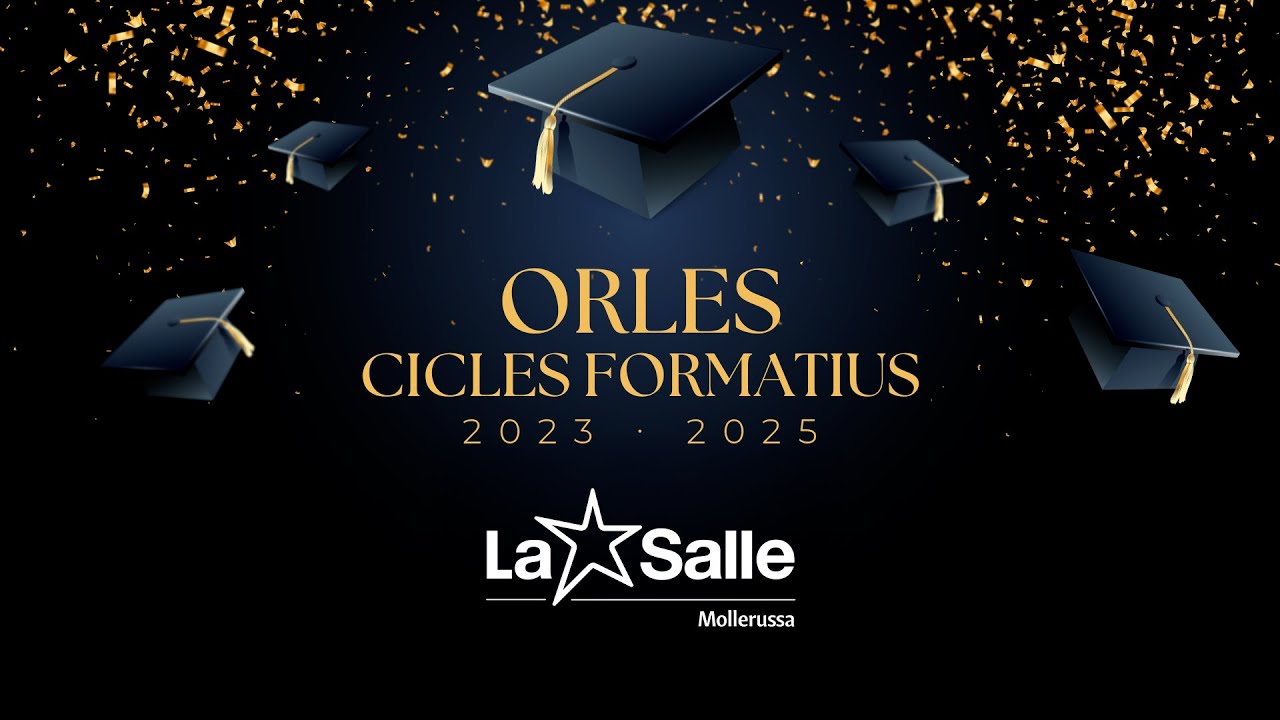 ORLES Cicles Formatius 2023-2025 - La Salle Mollerussa