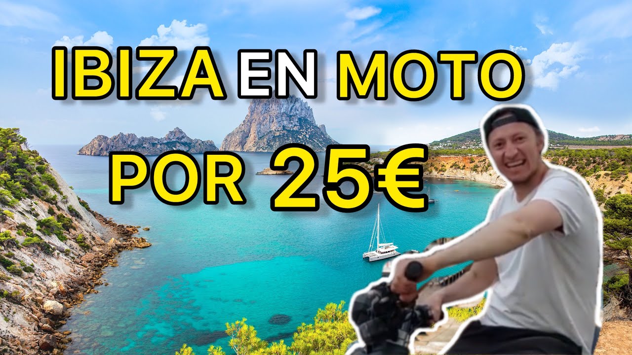 IBIZA  visitamos una isla magnate🤑en MOTO con poco presupuesto 😰lo LOGRAMOS!!