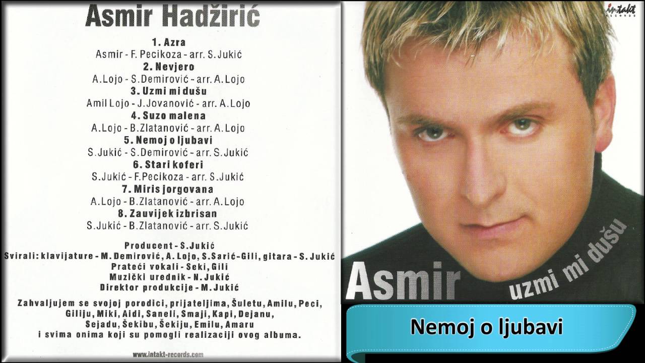 Asmir Hadziric - Nemoj o ljubavi - (Audio 2000) HD