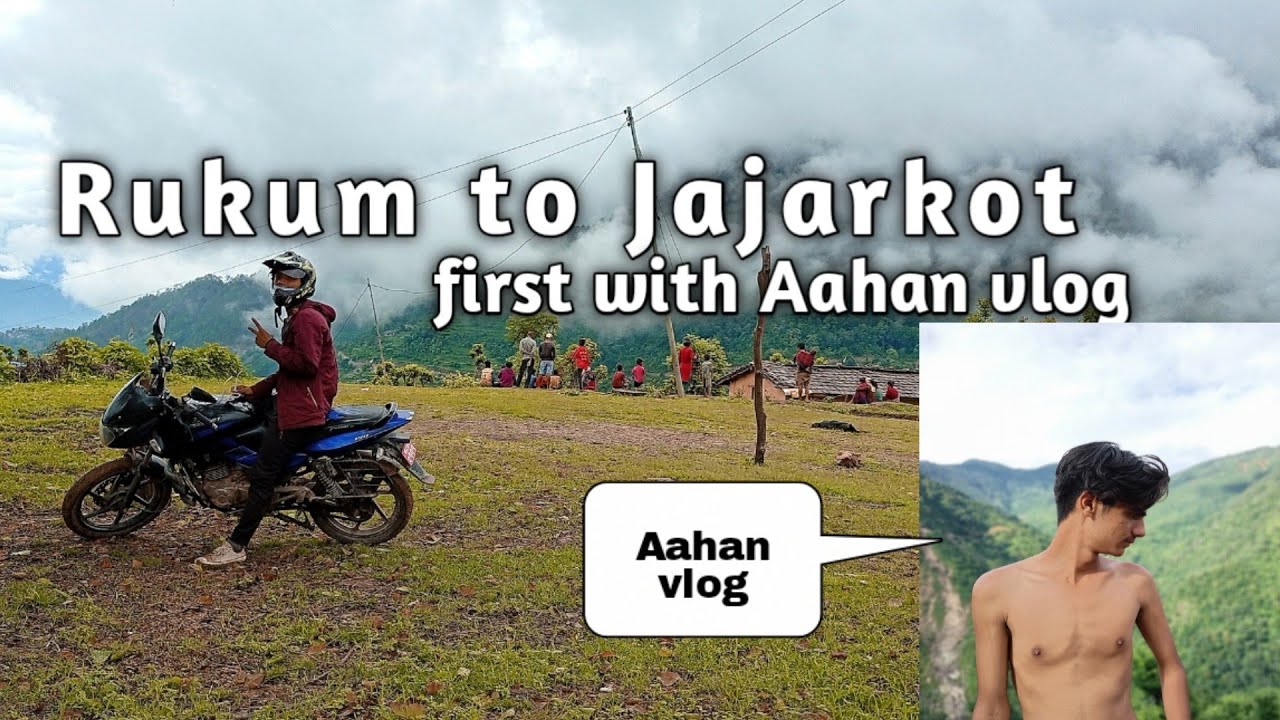 Rukum to Jajarkot  _first vlog ride with Aahan vlog  ]Saaazan vlogs [