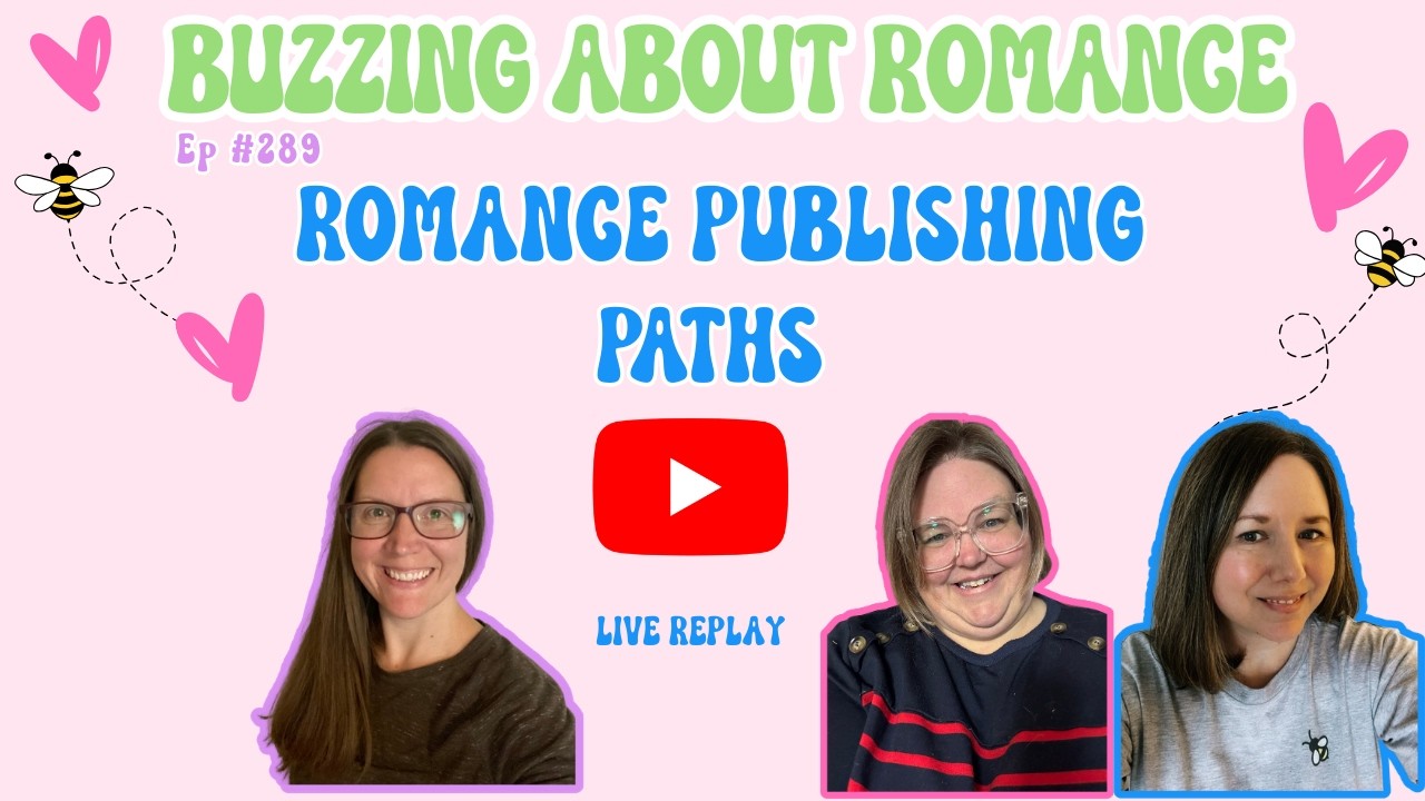 Live Replay | Ep 289: Romance Publishing Paths | Buzzing about Romance Podcast