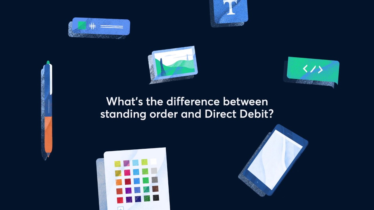 What's the difference between standing order and Direct Debit?