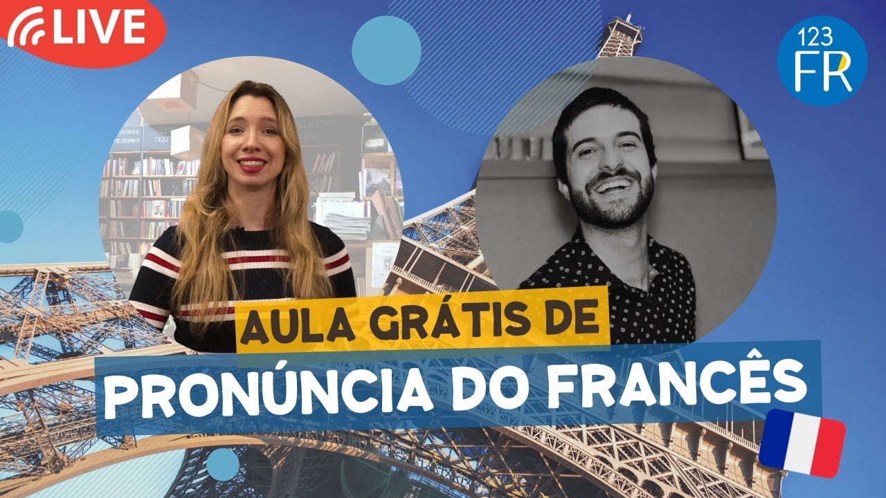 Pronúncia em Francês!!