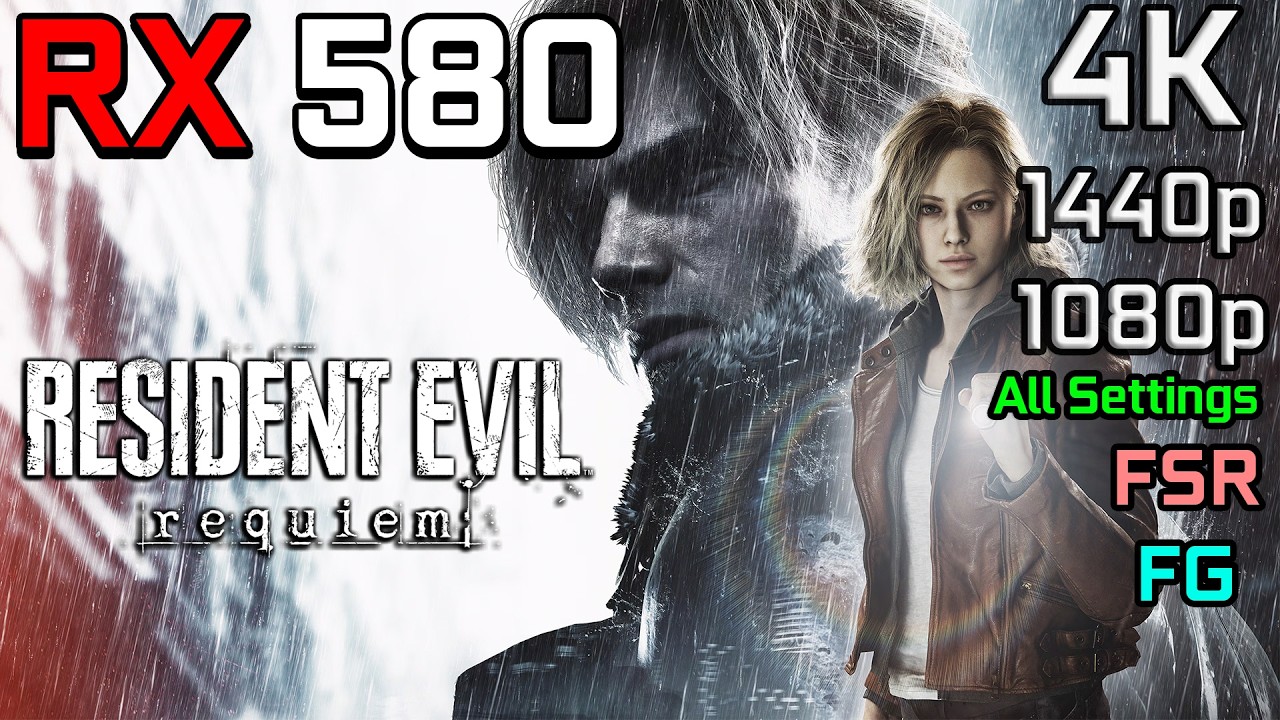 Resident Evil Requiem - RX 580 | 4K, 1440p, 1080p - All Settings
