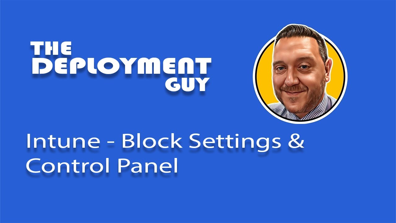 Complete Lockdown: How to Block Control Panel & Settings Access for Users #intunetutorial