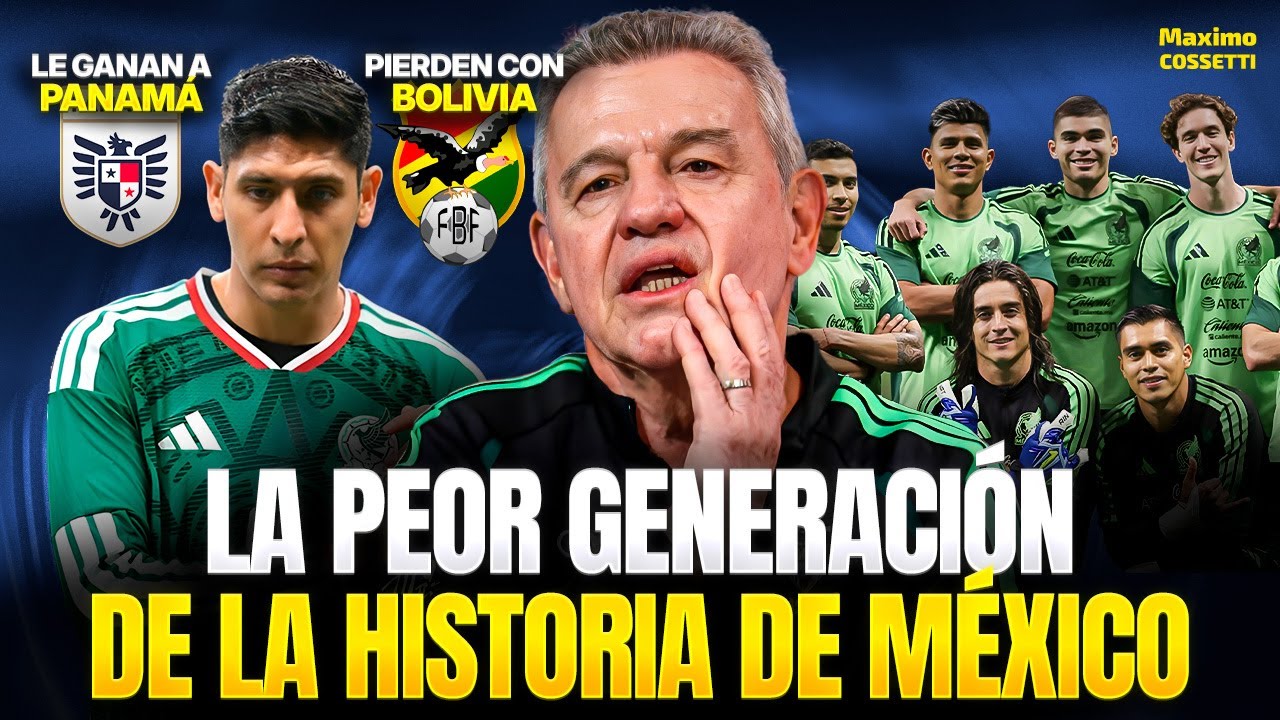 LA PEOR GENERACIÓN DE FUTBOLISTAS EN LA HISTORIA DE LA SELECCIÓN MEXICANA