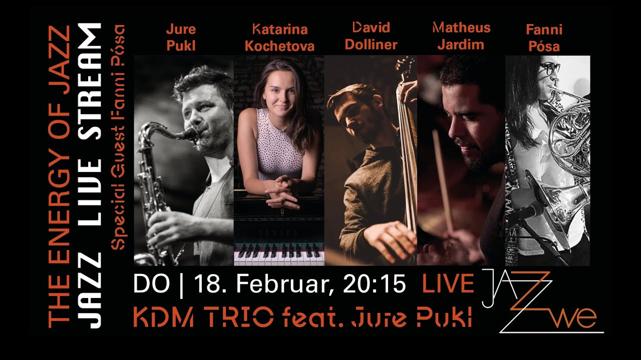 KDM Trio feat. Jure Pukl - LIVE at ZWE Jazz Club, Vienna - JAZZ LIVE STREAM - Kochetova, Pukl, Pósa